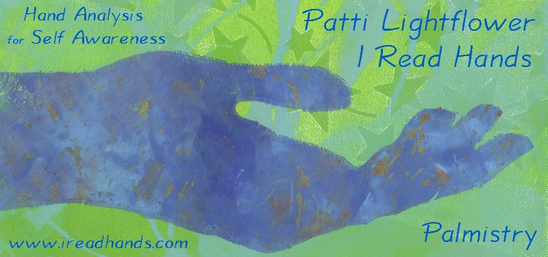 Palmistry for Self Awareness with Patti Lightflower at I Read Hands